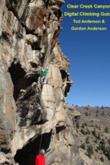 Clear Creek Canyon Rock Climbing Guidebook