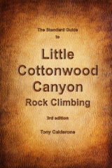 Little Cottonwood Rock Climbing Guidebook