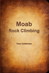 Moab Rock Climbing Guidebook