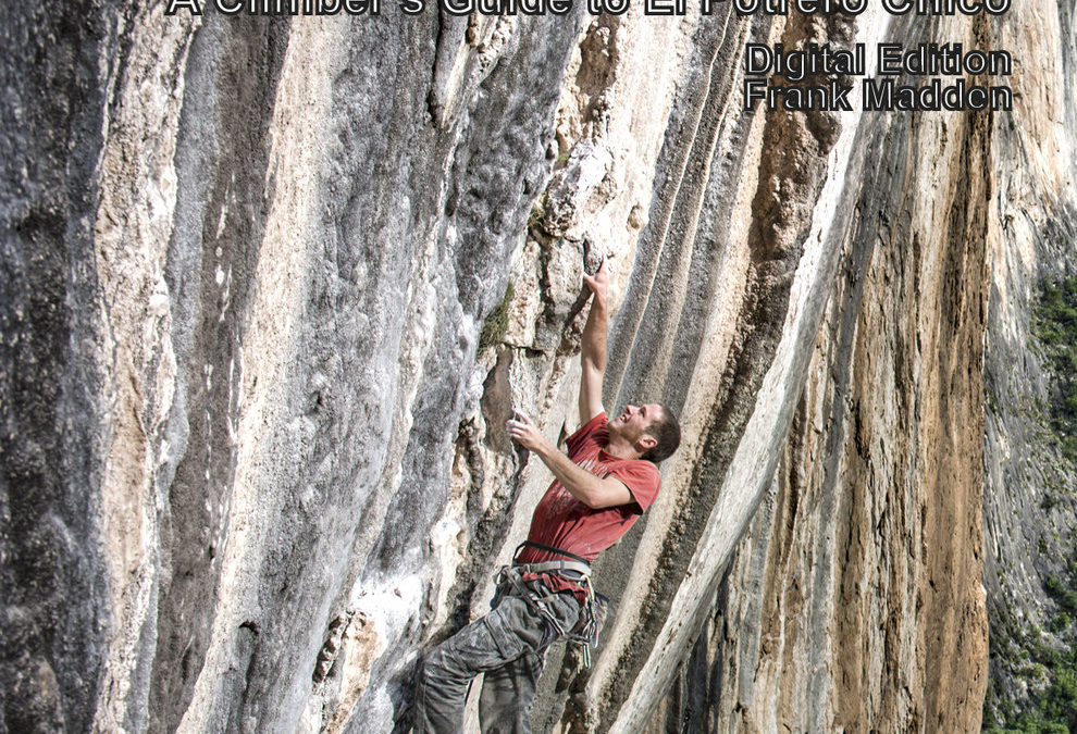 El Potrero Chico Rock Climbing Guidebook