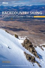 Backcountry Skiing: California’s Eastern Sierra Guidebook