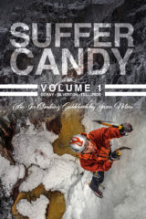 Suffer Candy Volume 1: Ice Climbing in Ouray, Telluride, and Silverton Guidebook
