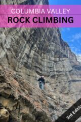 British Columbia: Columbia Valley Rock Climbing