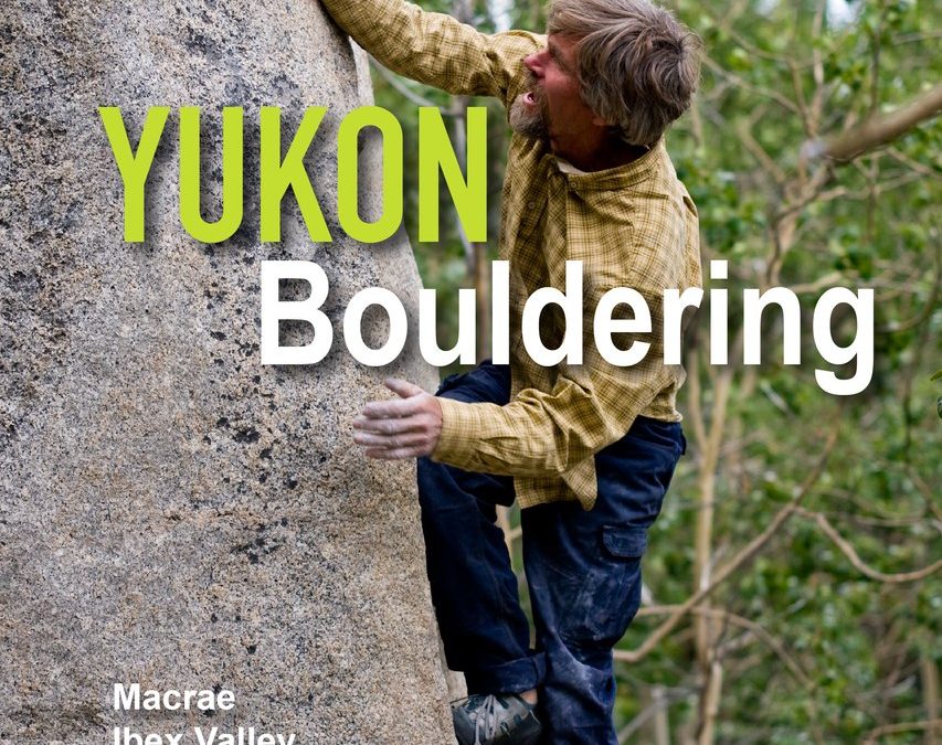 Yukon Bouldering Guidebook