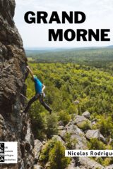 Québec: Grand Morne Rock Climbing Guidebook