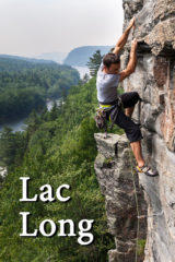 Québec: Lac Long Rock Climbing Guidebook
