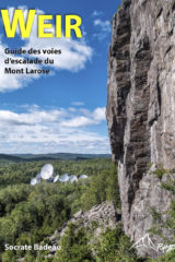Québec: Mont Larose (Weir) Rock Climbing