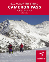 Backcountry Skiing: Cameron Pass, Colorado Guidebook