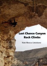 Last Chance Canyon Rock Climbing Guidebook