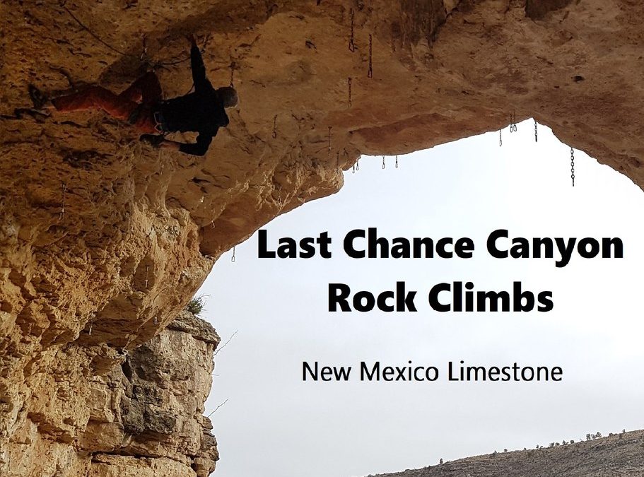 Last Chance Canyon Rock Climbing Guidebook